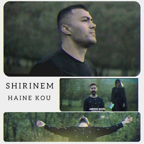 جمشید نوری شیرینم هاینه کو